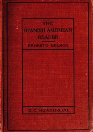 [Gutenberg 39647] • Heath's Modern Language Series: The Spanish American Reader